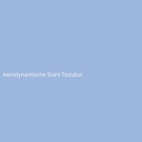 Aerodynamische Stahl-Tastatur