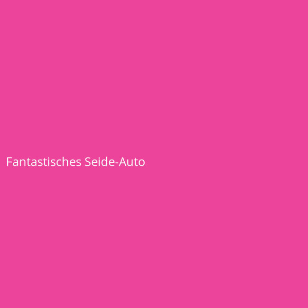 Fantastisches Seide-Auto