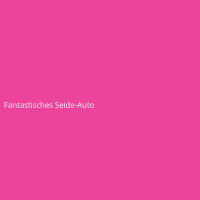 Fantastisches Seide-Auto