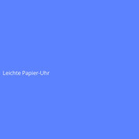 Leichte Papier-Uhr
